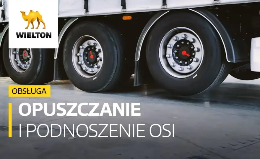 Podnoszona oś w naczepie: Jak oszczędzać i jeździć efektywniej?